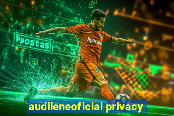 audileneoficial privacy